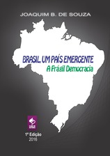 Brasil, um País Emergente - A Frágil Democracia