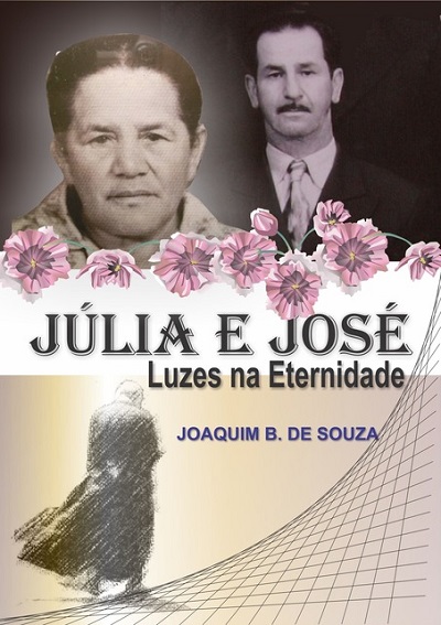 Imagem: Capa do livro Júlia e José, Luzes na Eternidade