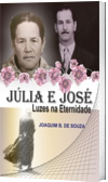 Livro Júlia e José, Luzes na Eternidade