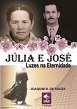 Livro Júlia e José, Luzes na Eternidade - versão digital | preço sujeito a alteração