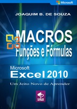 Livro Macros no Excel 2010 - Fórmulas e Funções