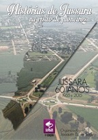 Livro Histórias de Jussara na Visão de Pioneiros | literatura nacional | jbtreinamento.com.br