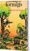 Livro O Esconderijo do Formigo | literatura infantil | jbtreinamento.com.br