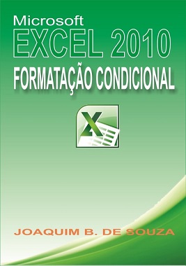 Formatação condicional no Excel 2010